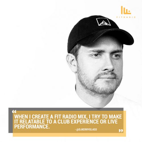 Fit Radio DJ Spotlight: Kerry Glass
