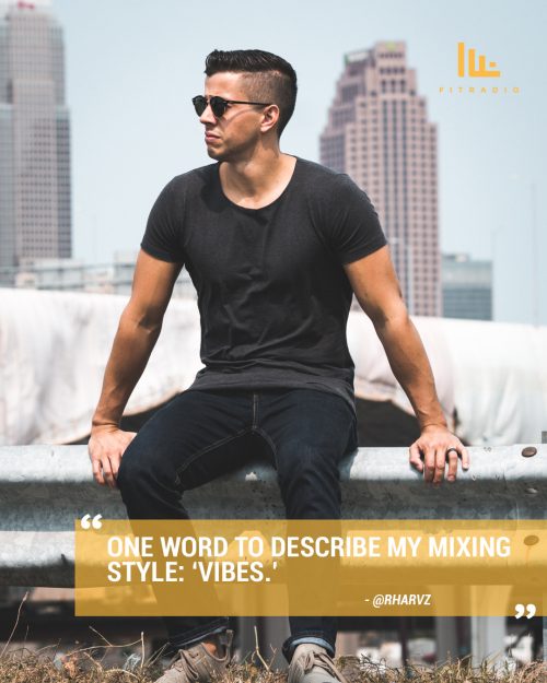 Fit Radio DJ Spotlight: R Harvz