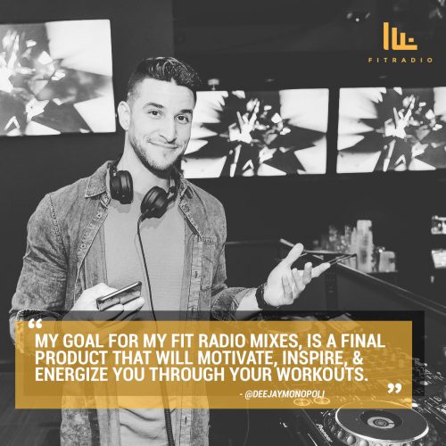 Fit Radio DJ Spotlight: Monopoli
