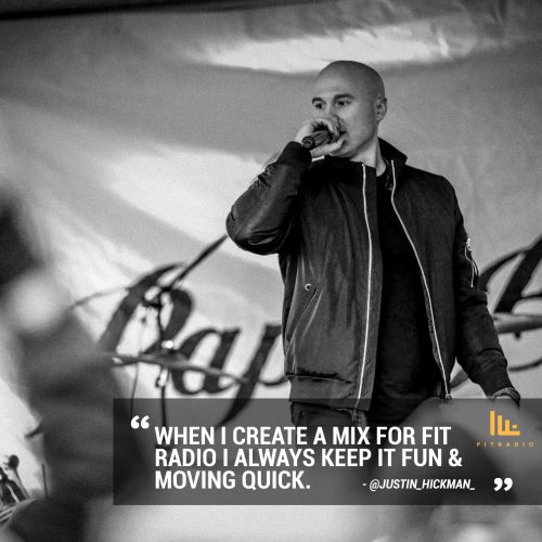 Fit Radio DJ Spotlight: Justin Hickman