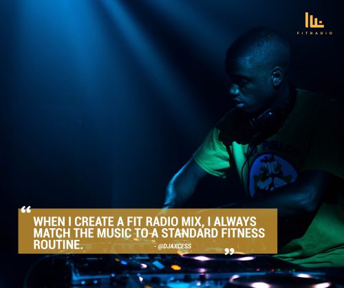 Fit Radio DJ Spotlight: DJ AXCESS
